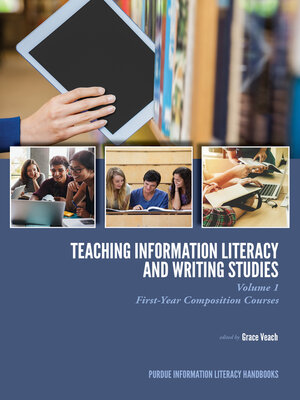 cover image of Teaching Information Literacy and Writing Studies